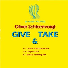 Oliver Schleenvoigt - Give and Take (Dan Caster & Toby Montana Remix)
