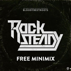 The Bloody Beetroots 'Rocksteady Remixes Minimix' (FREE DOWNLOAD)