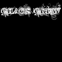 Chaos Crew - Disturbance