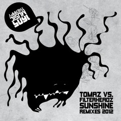 Tomaz + Filterheadz : Sunshine : D. Ramirez Remix