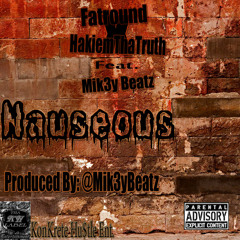 Nauseous Feat. MikeyBeatz