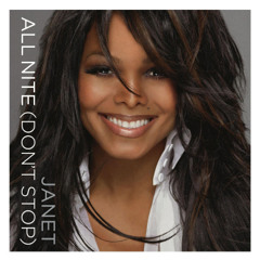 Janet Jackson - "All Nite (Don't Stop)" [Chris Cox Capital Mess Anthem]