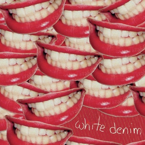 White Denim - Gas On F