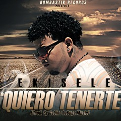 Ekisele - Quiero Tenerte (Prod. Gabino LaBuga Music)