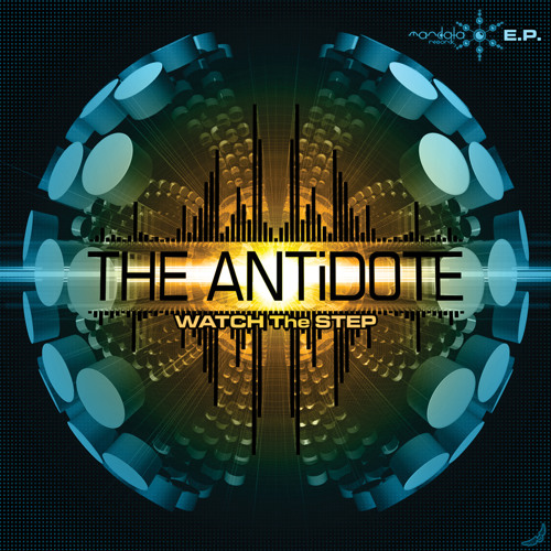 The ANTiDOTE - Watch The Step