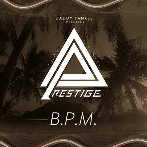 Daddy Yankee - BPM
