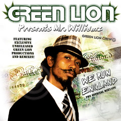 Green Lion Crew- Mr Williamz We Run England Mixtape
