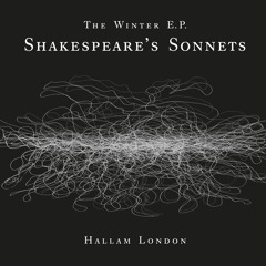 The Winter E.P. – Shakespeare’s Sonnets