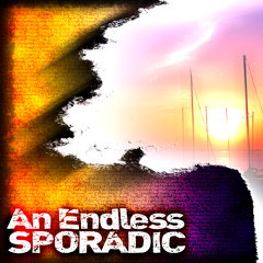 IMPULSE - AN ENDLESS SPORADIC