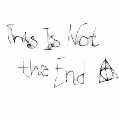 This is Not the End