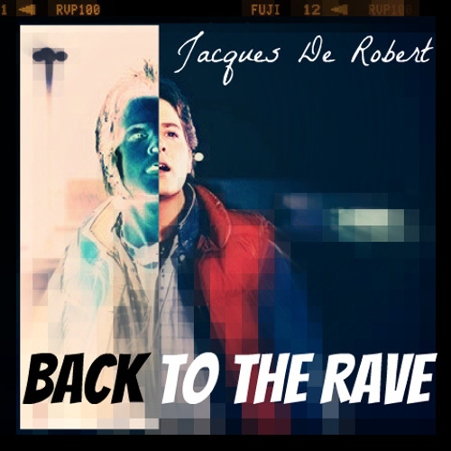 Back To The Rave (Back To The Future 88mph Remix) FREE DOWNLOAD