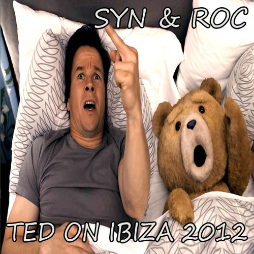 SYN & ROC - TED ON IBIZA 2012