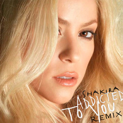 130 - Addicted To You - Shakira (Dirty Dutch) Deejay Jota