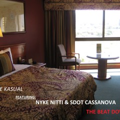 MIKE KASUAL FT NYKE NITTI, SDOT CASSANOVA "THE BEAT DOWN" *EXCLUSIVE*  Prod By Superstar O