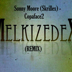 Sonny Moore Skrillex - Copaface2 (Melkizedex Remix)