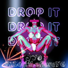 drop it