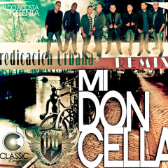 Predicacion Urbana - Mi Doncella REMIX