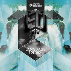 Porter Robinson - Language (EO Moombah Remix) [Buy=MediafireLink]