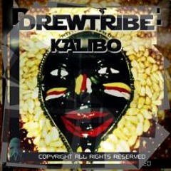 DrewTribe - Viva Kaliba (Dj Phew Remix) Preview
