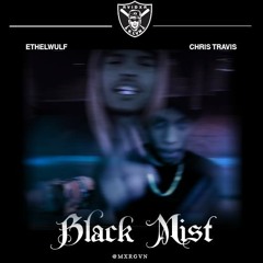 EthelWulf & Chris Travis - Black Mist