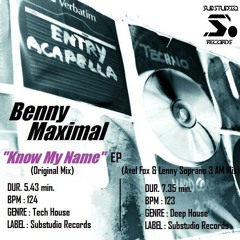 Benny Maximal - KNOW MY NAME EP [SUBSTUDIO REC]