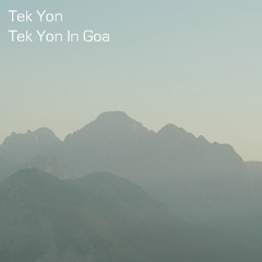Tek Yon Stays In Goa
