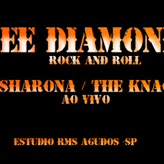 MY SHARONA / THE KNACK  - VERSAO DA BANDA FREE DIAMONDS