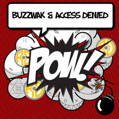 Access Denied and Buzzwak - POW!(EP)_Teaser
