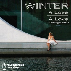 Winter - A Love (Garage Mix)