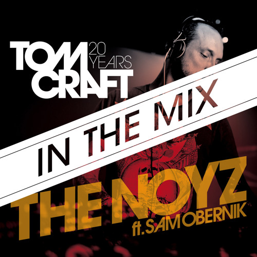 "THE NOYZ" - IN THE MIX