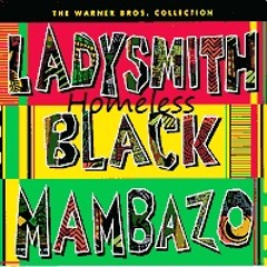 Ladysmith Black Mambazo - Homeless [Ryan Synth Bootleg]