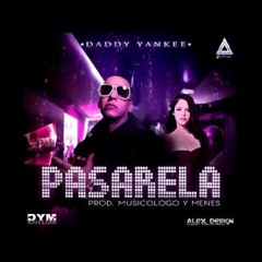 Pasarela - Daddy Yanke (Remix de BryanFloowDJ)