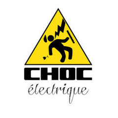 Choc Électrique - Join The Show (2012 demo)
