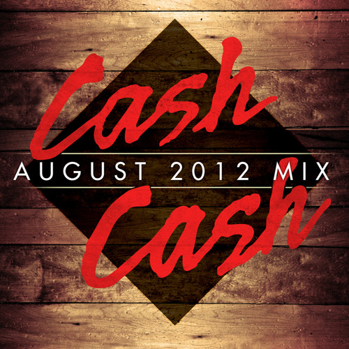 Cash Cash October 2012 Mix - soundcloudcom