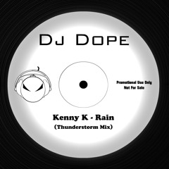 Kenny K - Rain (Thunderstorm Mix)