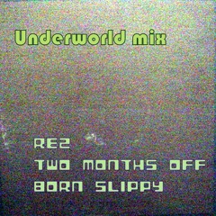 Underworld Mix