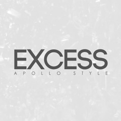 APOLLO STYLE - Excess