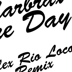 ONE DAY - MARBRAX ( ALLLEX RIO LOCO EXTENDED REMIX )