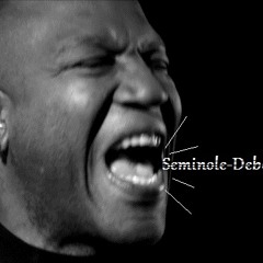 Seminole - Debow (Who wants the second verse?)