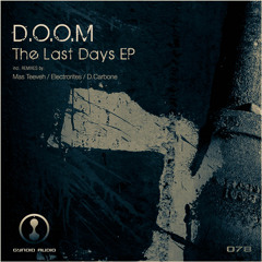 D.O.O.M - Innervate (Electrorites Remix ) Clip 【Gynoid Audio】