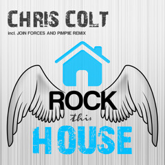 Chris Colt - Rock this House (PIMP!IE Remix) preview