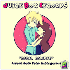 Anfeta Beat Feat. ImDangerous - Total Eclipse (Original Mix)