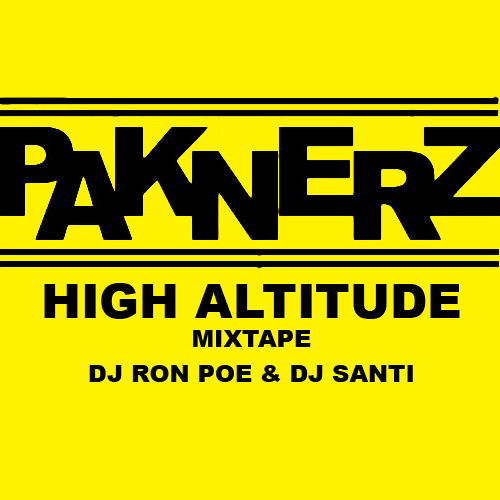 PAKNERZ HIGH ALTITUDE part1 (Dj Ron Poe & Dj Santi)