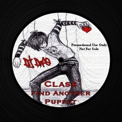 Dj Dope - Class - Find Another Puppet (Latin Freestyle Music)