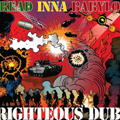 Righteous Dub - Dread Inna Babylon