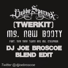 Twerkit Ms. New Booty-Bubba Sparx & V.I.C (DJ Joe Broscoe Blend Edit ACA-OUT)