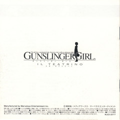 GUNSLINGER GIRL -IL TEATRINO- Original Soundtrack Main Theme