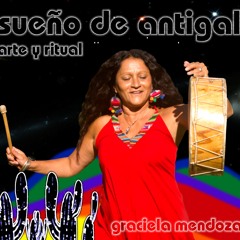Soy hija de la tierra-CD Sueño de Antigal-arte y ritual