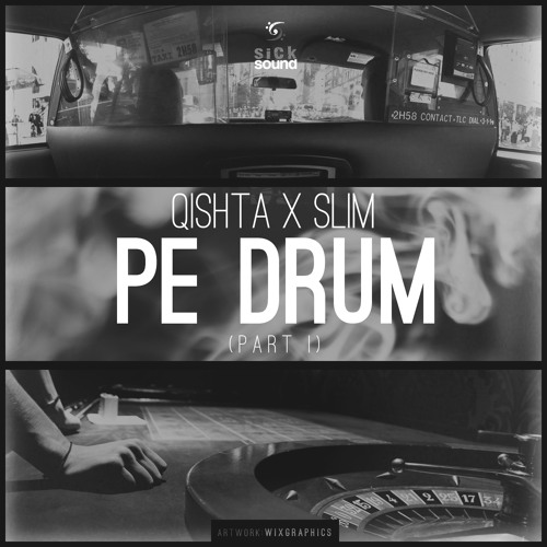 Qishta & Slim - Pe Drum [Part I]