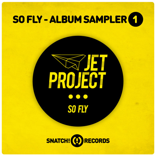 Stream SNATCH031 02. Get Down Original Mix Jet Project Snatch031 96K Snip by Snatch Records Listen online for free on SoundCloud
